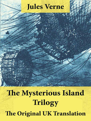 cover image of The Mysterious Island Trilogy--The Original UK Translation